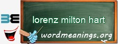 WordMeaning blackboard for lorenz milton hart